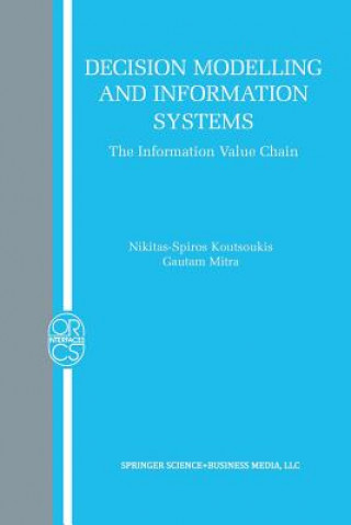 Knjiga Decision Modelling and Information Systems Nikitas-Spiros Koutsoukis