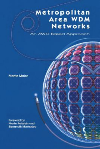 Carte Metropolitan Area WDM Networks Martin Maier