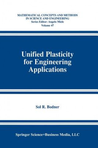 Könyv Unified Plasticity for Engineering Applications Sol R. Bodner