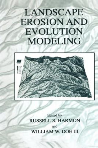 Könyv Landscape Erosion and Evolution Modeling William W. Doe III
