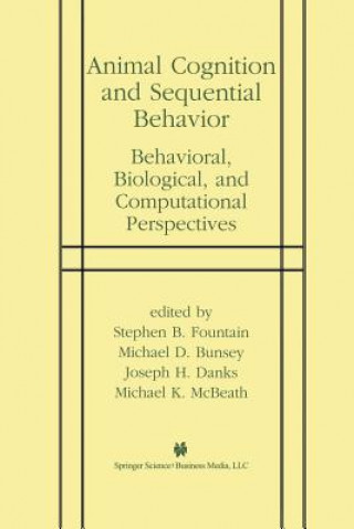 Buch Animal Cognition and Sequential Behavior Michael D. Bunsey