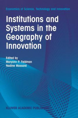 Carte Institutions and Systems in the Geography of Innovation M. P. Feldman