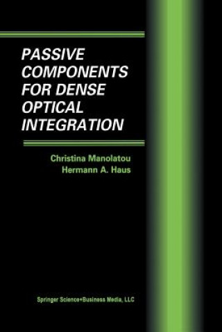 Book Passive Components for Dense Optical Integration Christina Manolatou