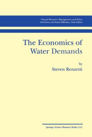 Könyv Economics of Water Demands Steven Renzetti