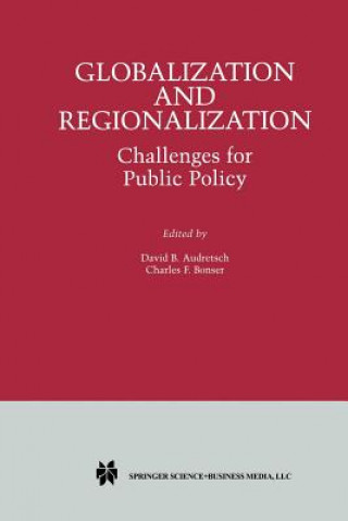 Carte Globalization and Regionalization David B. Audretsch