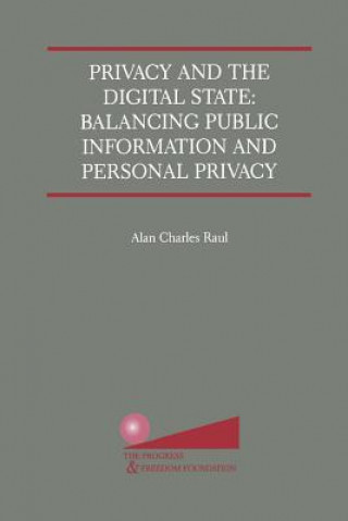 Book Privacy and the Digital State Alan Charles Raul