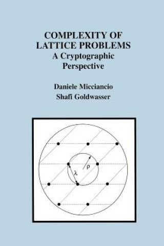 Knjiga Complexity of Lattice Problems Daniele Micciancio