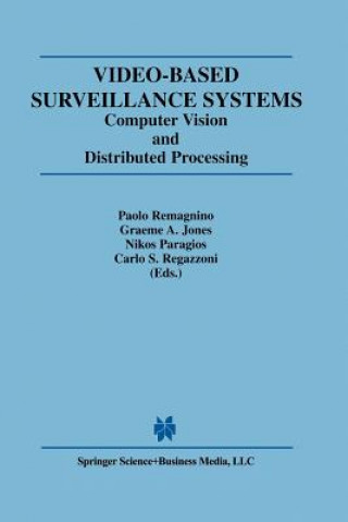 Kniha Video-Based Surveillance Systems Graeme A. Jones