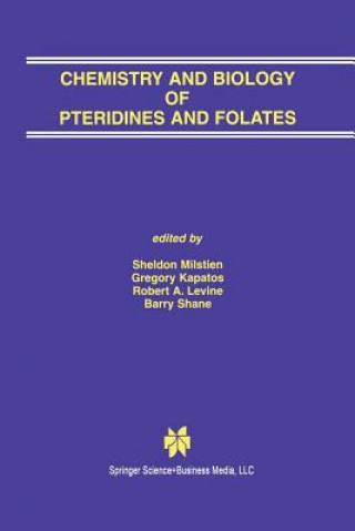 Kniha Chemistry and Biology of Pteridines and Folates Gregory Kapatos