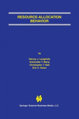 Knjiga Resource-Allocation Behavior Harvey J. Langholtz