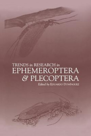 Könyv Trends in Research in Ephemeroptera and Plecoptera Eduardo Dominguez