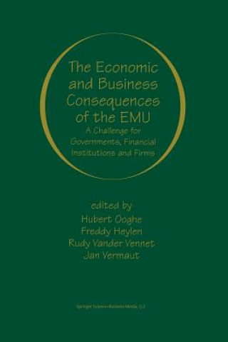 Książka Economic and Business Consequences of the EMU Freddy Heylen