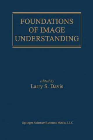 Książka Foundations of Image Understanding Larry S. Davis