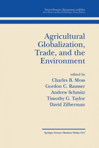 Książka Agricultural Globalization Trade and the Environment Charles B. Moss