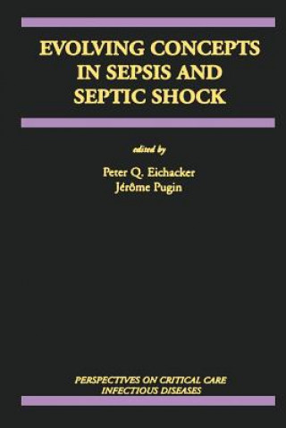 Libro Evolving Concepts in Sepsis and Septic Shock Peter Q. Eichacker