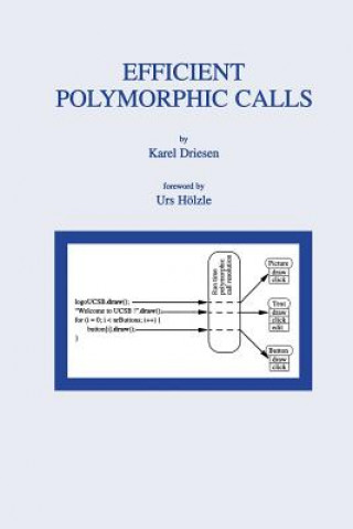 Kniha Efficient Polymorphic Calls Karel Driesen