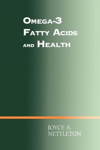 Kniha Omega-3 Fatty Acids and Health Joyce A. Nettleton