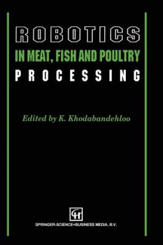 Carte Robotics in Meat, Fish and Poultry Processing K. Khodabandehloo