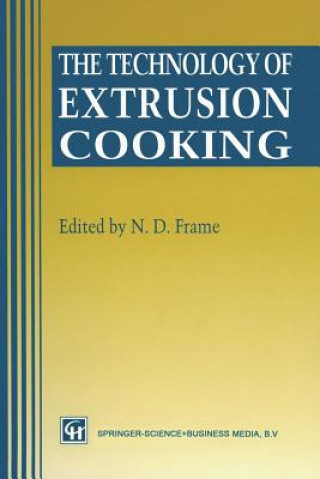 Carte Technology of Extrusion Cooking N. D. Frame