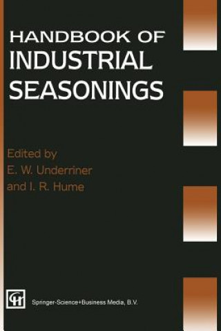 Knjiga Handbook of Industrial Seasonings E. W. Underriner