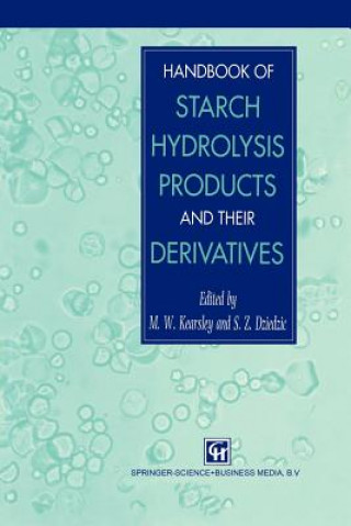 Könyv Handbook of Starch Hydrolysis Products and their Derivatives S. Z. Dziedzic