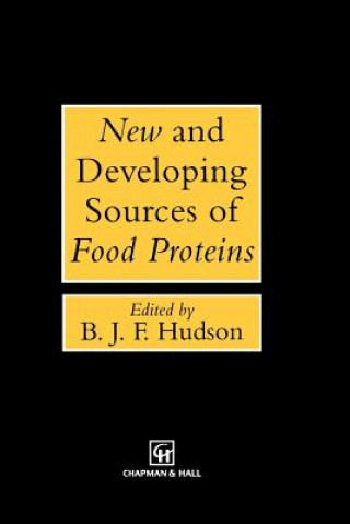 Kniha New and Developing Sources of Food Proteins B. J. F. Hudson