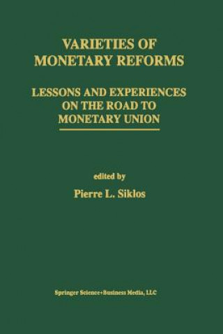 Buch Varieties of Monetary Reforms Pierre L. Siklos