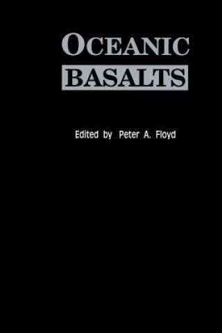 Kniha Oceanic Basalts P. A. Floyd