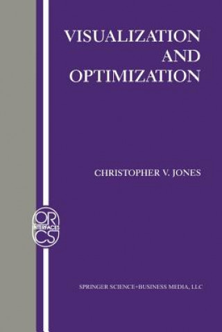 Kniha Visualization and Optimization Christopher V. Jones