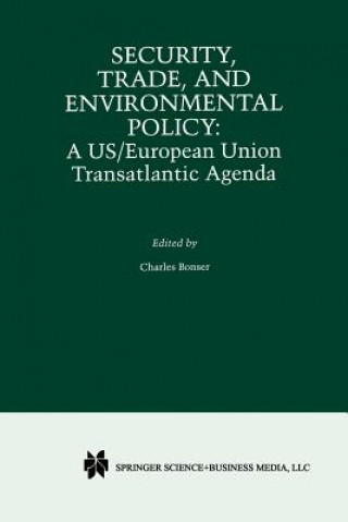 Kniha Security, Trade, and Environmental Policy Charles Bonser