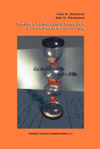 Boek Timing Optimization Through Clock Skew Scheduling Ivan S. Kourtev