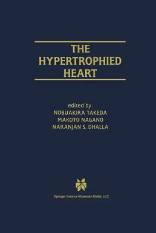 Carte The Hypertrophied Heart Naranjan S. Dhalla