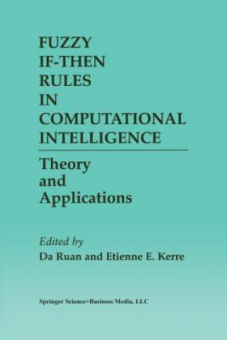 Knjiga Fuzzy If-Then Rules in Computational Intelligence Etienne E. Kerre