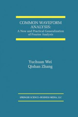 Kniha Common Waveform Analysis Yuchuan Wei