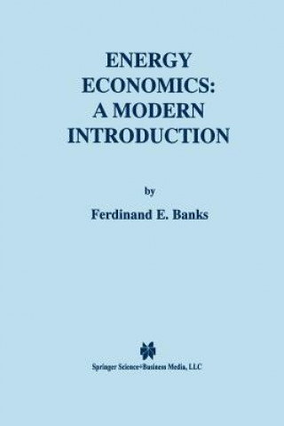 Libro Energy Economics: A Modern Introduction Ferdinand E. Banks