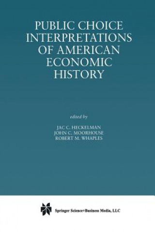 Carte Public Choice Interpretations of American Economic History Jac. C. Heckelman