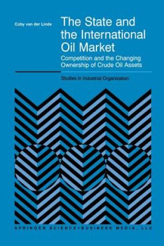 Carte State and the International Oil Market C. van der Linde
