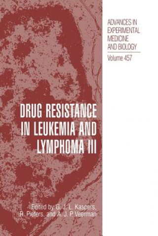 Carte Drug Resistance in Leukemia and Lymphoma III G. J. L. Kaspers