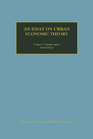 Książka Essay on Urban Economic Theory Yorgos Y. Papageorgiou