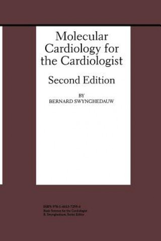 Książka Molecular Cardiology for the Cardiologist Bernard Swynghedauw