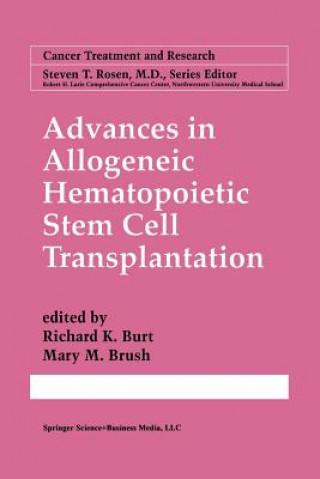 Carte Advances in Allogeneic Hematopoietic Stem Cell Transplantation Mary M. Brush