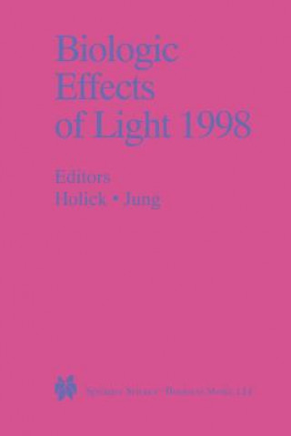 Könyv Biologic Effects of Light 1998 Michael F. Holick