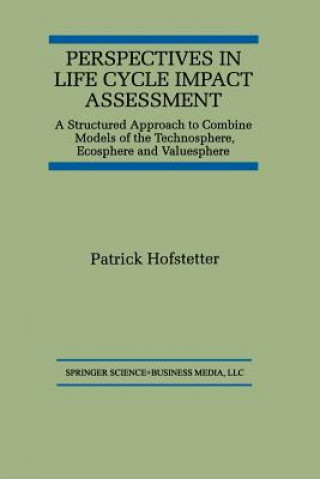 Kniha Perspectives in Life Cycle Impact Assessment Patrick Hofstetter