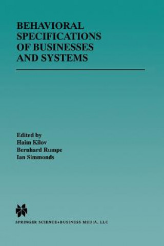 Könyv Behavioral Specifications of Businesses and Systems Haim Kilov