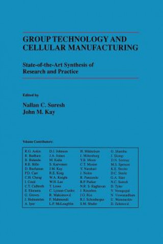 Książka Group Technology and Cellular Manufacturing John M. Kay