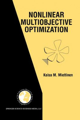 Kniha Nonlinear Multiobjective Optimization Kaisa Miettinen