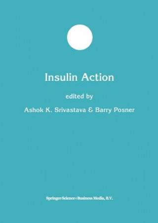 Libro Insulin Action Barry I. Posner