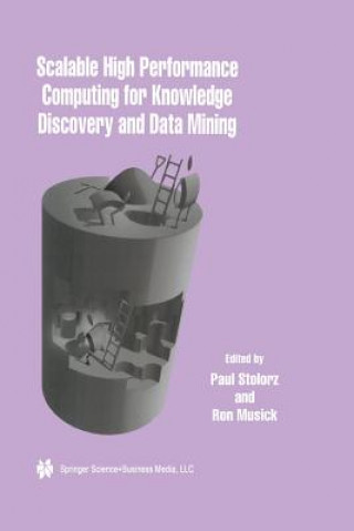 Buch Scalable High Performance Computing for Knowledge Discovery and Data Mining Ron Musick
