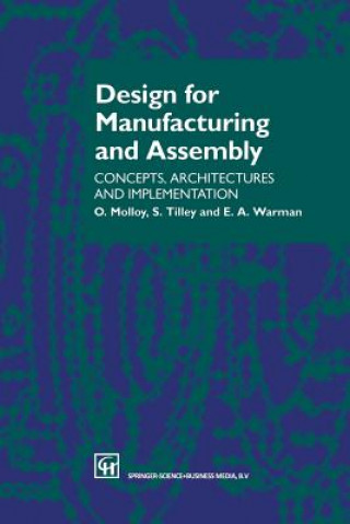 Kniha Design for Manufacturing and Assembly O. Molloy