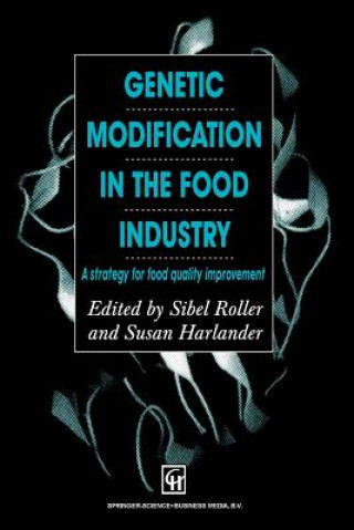 Kniha Genetic Modification in the Food Industry Susan Harlander